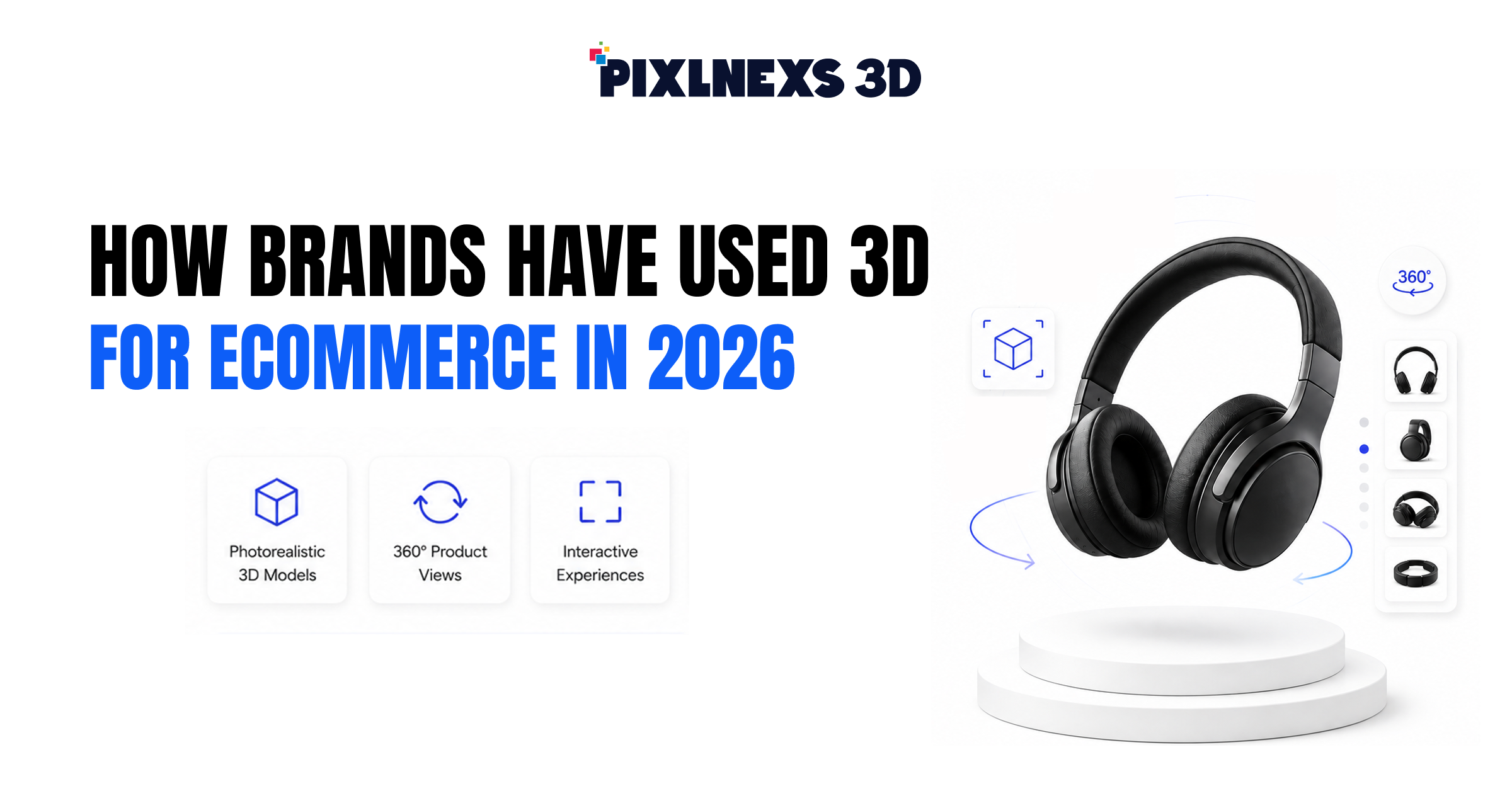 How Brands Have Used 3D eCommerce in 2026